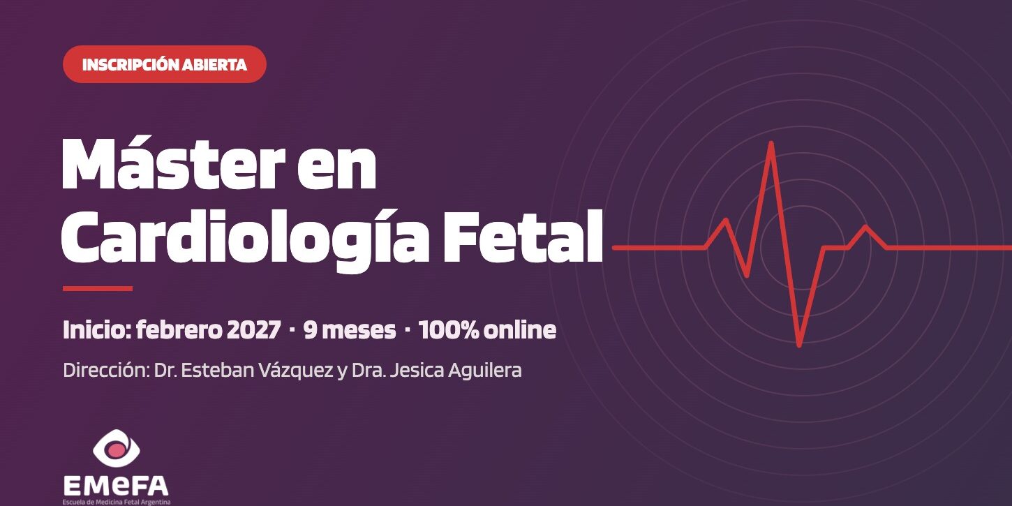 Máster en Cardiología Fetal de EMeFA, inscripción abierta, inicio febrero 2027